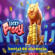 hentai de clarencio